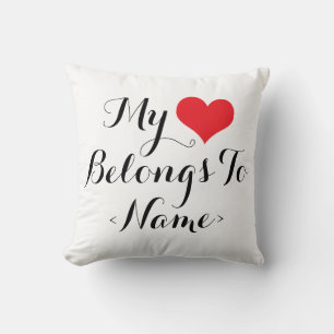 Coussin Personnalisez Mon cœur appartient à <Name>