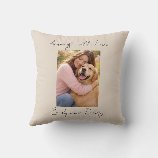 Coussin Pet Photo Name Text Throw Pillow Beige Love Always (Verso)