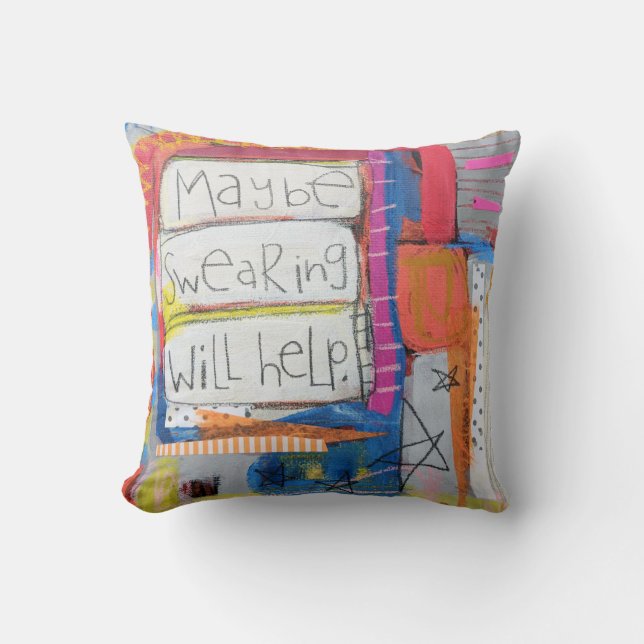 Coussin Peut-être le serment aidera le carreau (Recto)