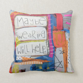 Coussin Peut-être le serment aidera le carreau