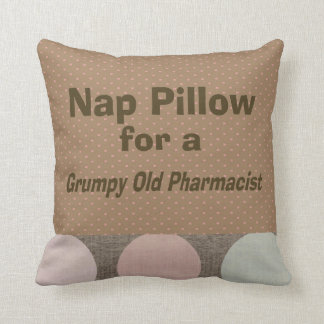 Coussin Pharmacien retraité "coussin de petit somme "