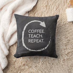 Coussin Phrase personnalisable Café Enseigner Répéter
