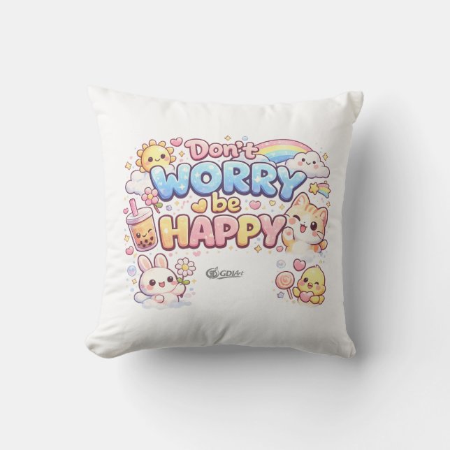 Coussin Pillow - Don't worry, be happy! (Recto)