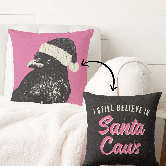 Coussin Pink and Black Gothic Crow Believe in Santa Caws  (Reversible "I still believe in Santa Caws" pink and black Christmas pillow is trendy, funny, & cute!)