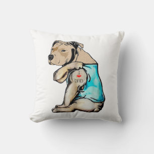 Coussin Pitbull Chien J'aime Papa Tatouage Drôle Famille