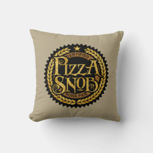 Coussin Pizza Snob - amusant amateur de pizza