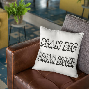 Coussin Planifiez un grand rêve encore plus grand Citation