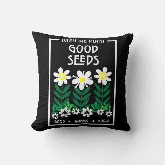 Coussin Planter de bonnes semences de motivation (Recto)