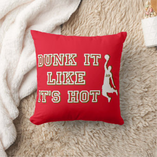 Coussin PLONGEZ-LE COMME S'IL ÉTAIT CHAUD drôle basket-bal