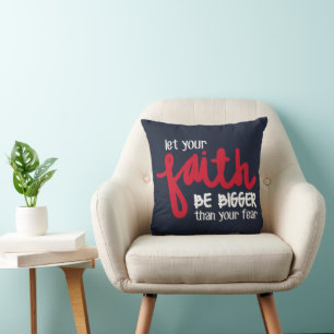 Coussin Plus grand que votre peur