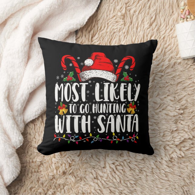 Coussin Plus susceptible d'aller à la chasse avec Santa Hu (Couverture)