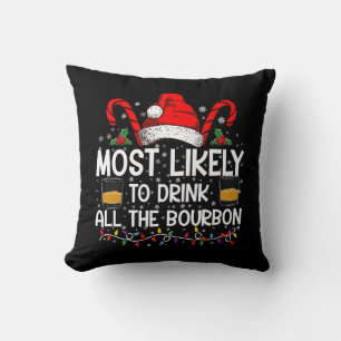 Coussin Plus susceptible de boire tout le bourbon de Noël