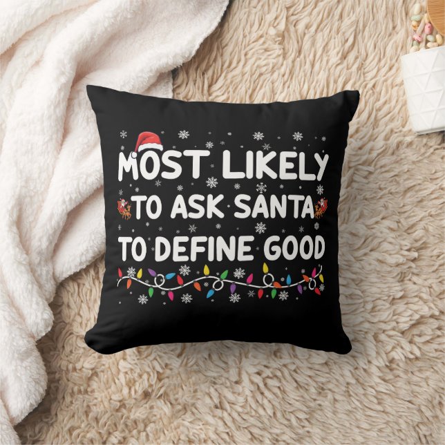 Coussin Plus susceptible de demander au Père Noël de défin (Couverture)