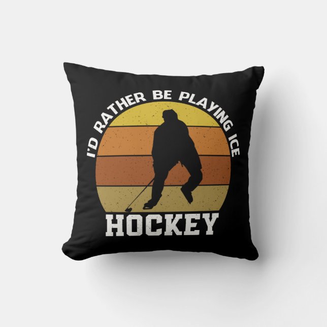Coussin Plutôt Jouer Hockey Sur Glace (Recto)