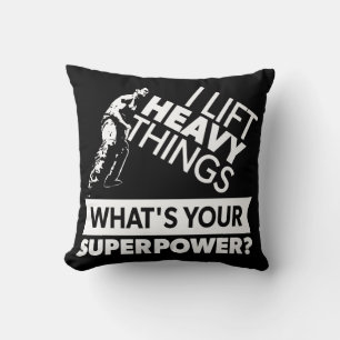 Coussin Poids Lifting - Lift Heavy Things - Super Power