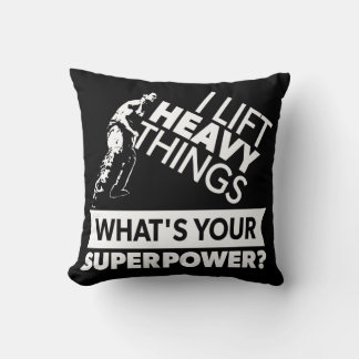 Coussin Poids Lifting - Lift Heavy Things - Super Power