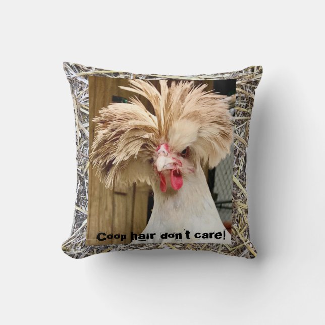 Coussin poils de poulet polis "les cheveux de coop s'en fi (Recto)