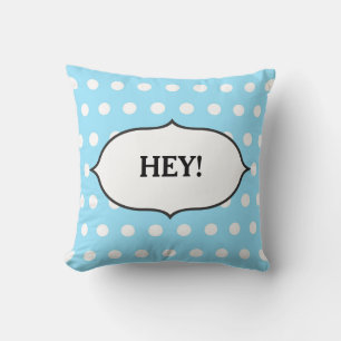 Coussin Polka bleu clair moderne point avec Hey!