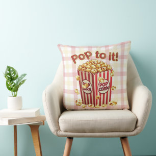 Coussin Poppin' avec Style - "Pop to it!"