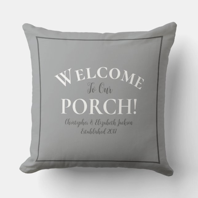 Coussin Porch de bienvenue Personnalisé tendance gris noir (Recto)