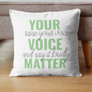 Coussin Positive Green Your Voice Matter Motivation Citati