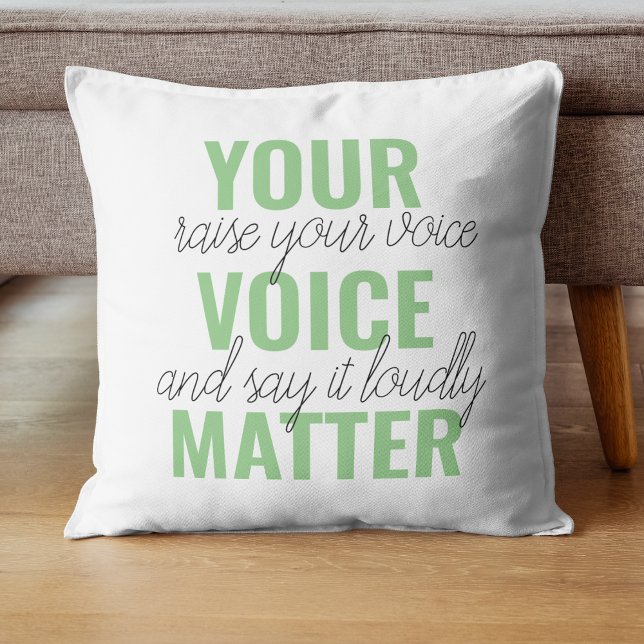 Coussin Positive Green Your Voice Matter Motivation Citati (Créateur téléchargé)