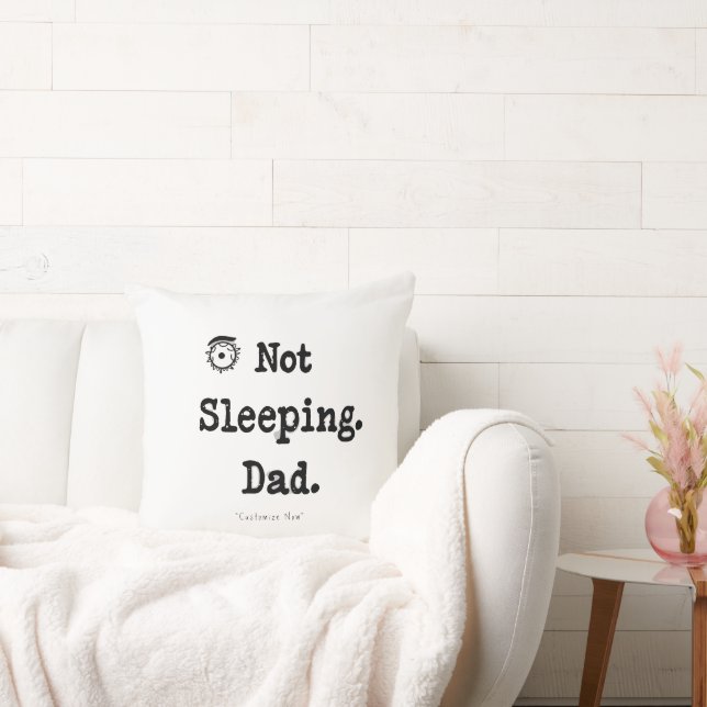 Coussin pour Papa qui ne Dort Pas – Cadeau de Sies (Canapé)