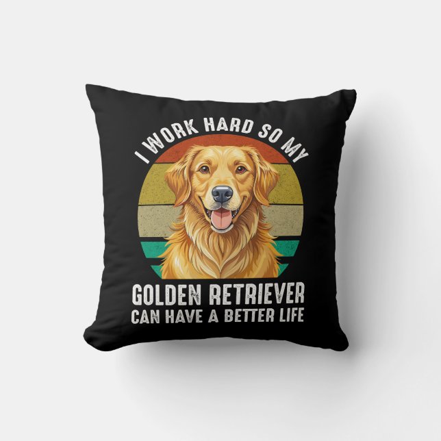 Coussin Pour que mon Golden Retriever ait une meilleure vi (Recto)