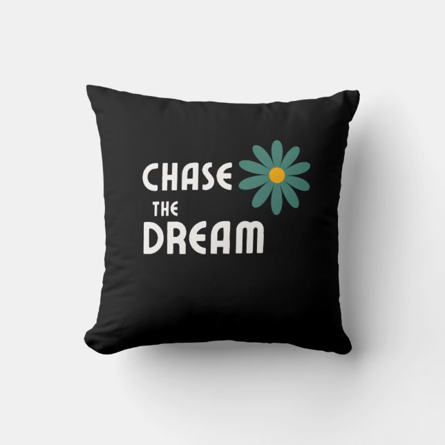 Coussin Poursuivre le rêve (Recto)