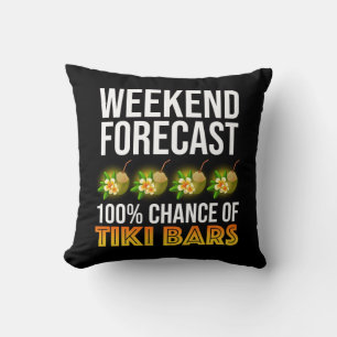 Coussin Prévisions de week-end - 100 % de chances de bars 