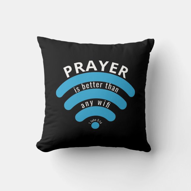 Coussin PRIÈRE SUR MESURE MEILLEURE QUE WIFI Christian (Recto)