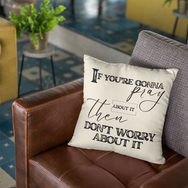 Coussin Priez et ne vous inquiétez pas la foi chrétienne I (Carries the vibe and the verse energy—your daily reminder to pray, breathe, and chill.)
