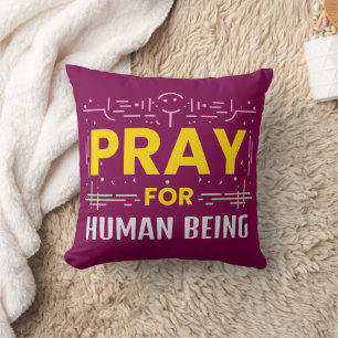 Coussin Priez Pour L'Être Humain