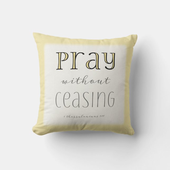 Coussin Priez sans cesser - 1 Thes 5:17 (Recto)