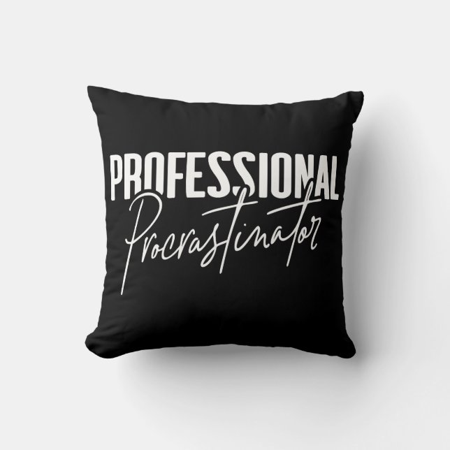 Coussin Procrastinateur professionnel (Recto)