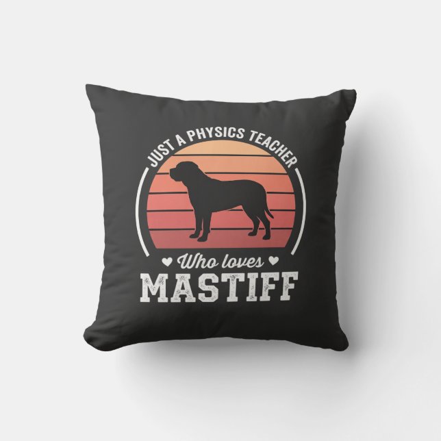 Coussin Professeur de physique Mastiff amateur de chiens (Recto)