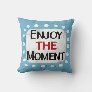 Coussin Profitez De L'Oreiller De Jeu Moment