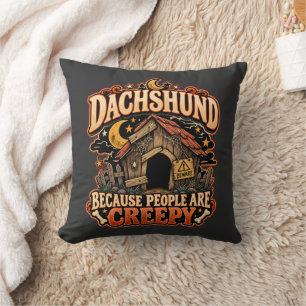 Coussin Propriétaire de Doxie Dachshund parce que les gens