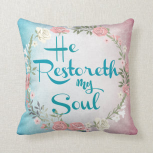Coussin Psaumes : Il rétablit mon âme Bible Verse