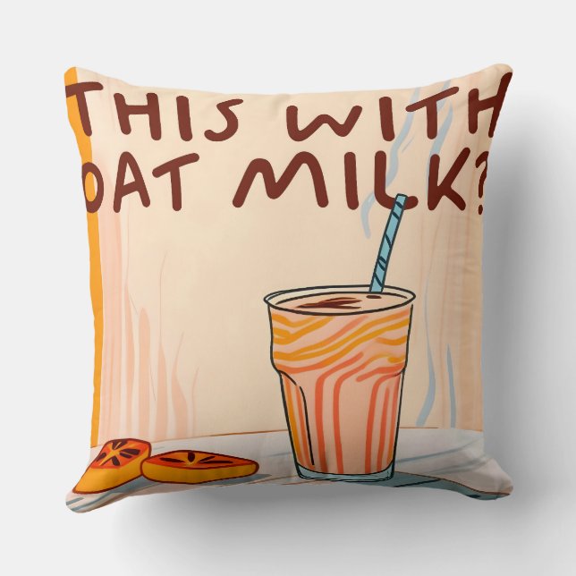 Coussin Puis-je avoir ceci avec du lait d'avoine ? (Verso)