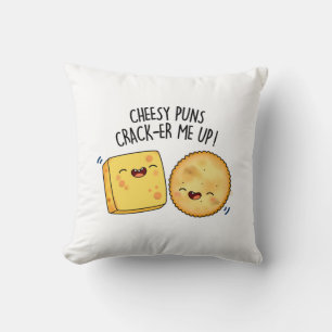 Coussin Puns Fromage Crack Me Up Funny Pun Fromage