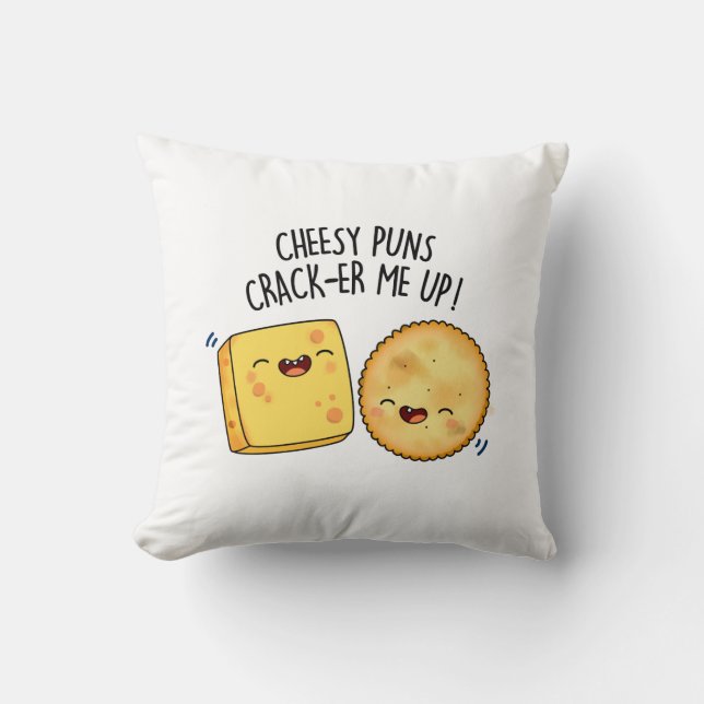 Coussin Puns Fromage Crack Me Up Funny Pun Fromage (Recto)
