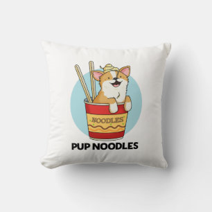 Coussin Pup Noodles Funny Cup Noodles Pun