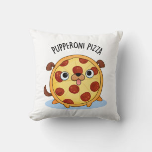 Coussin Pupperoni Pizza Funny Pizza Pun
