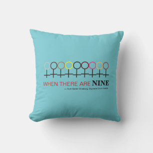 Coussin Quand Il Y A Neuf Devis De Justice Ginsburg RBG