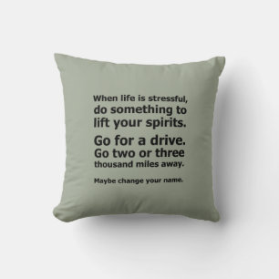 Coussin Quand la vie est stressante
