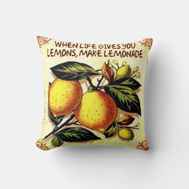 Coussin quand la vie vous donne les citrons font la (Recto)