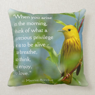 Coussin Quand vous vous levez le matin Citation Paruline j