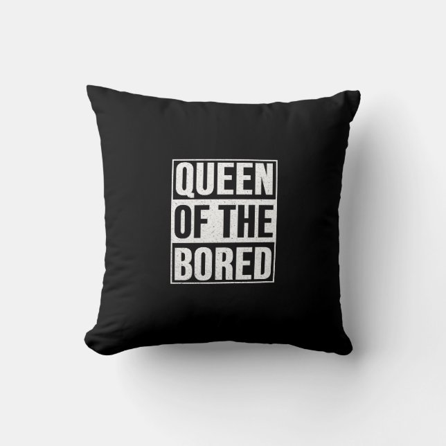 Coussin Queen of the Bored (Recto)
