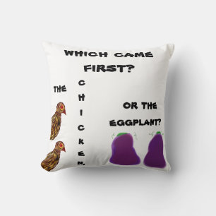 Coussin qui est arrivé premier ? poulet, ou aubergine ? Co